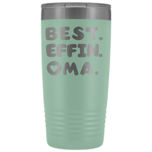 Best Effin Oma 20oz