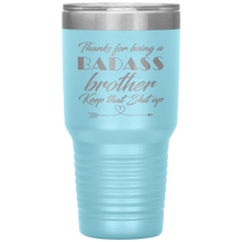 Badass brother 13 colors 30oz