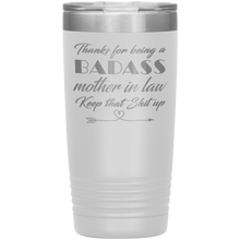 Badass Mother in law 13 colors 20 oz