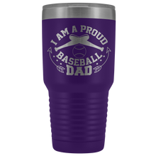 Proud Baseball Dad 30oz