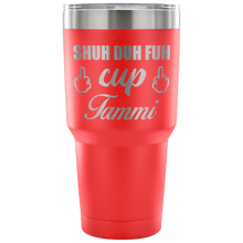 Tammi Shu Duh Fuh 30oz tumbler