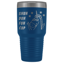 Deb Shuh Duh Fuh 30oz tumbler new design