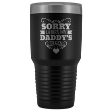 Sorry Ladies, my Daddy is taken