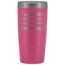 Im retired 20oz Tumbler