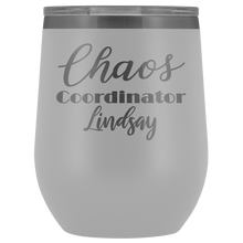 Chaos Coordinator wine tumbler 12oz Lindsay