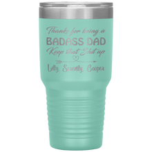 Badass Dad Lilly, Serenity, Cooper 13 colors 30oz