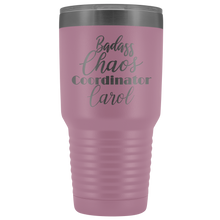 Badass Chaos Coordinator Carol 30oz