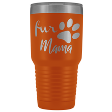 Fur Mama 30oz tumbler new design